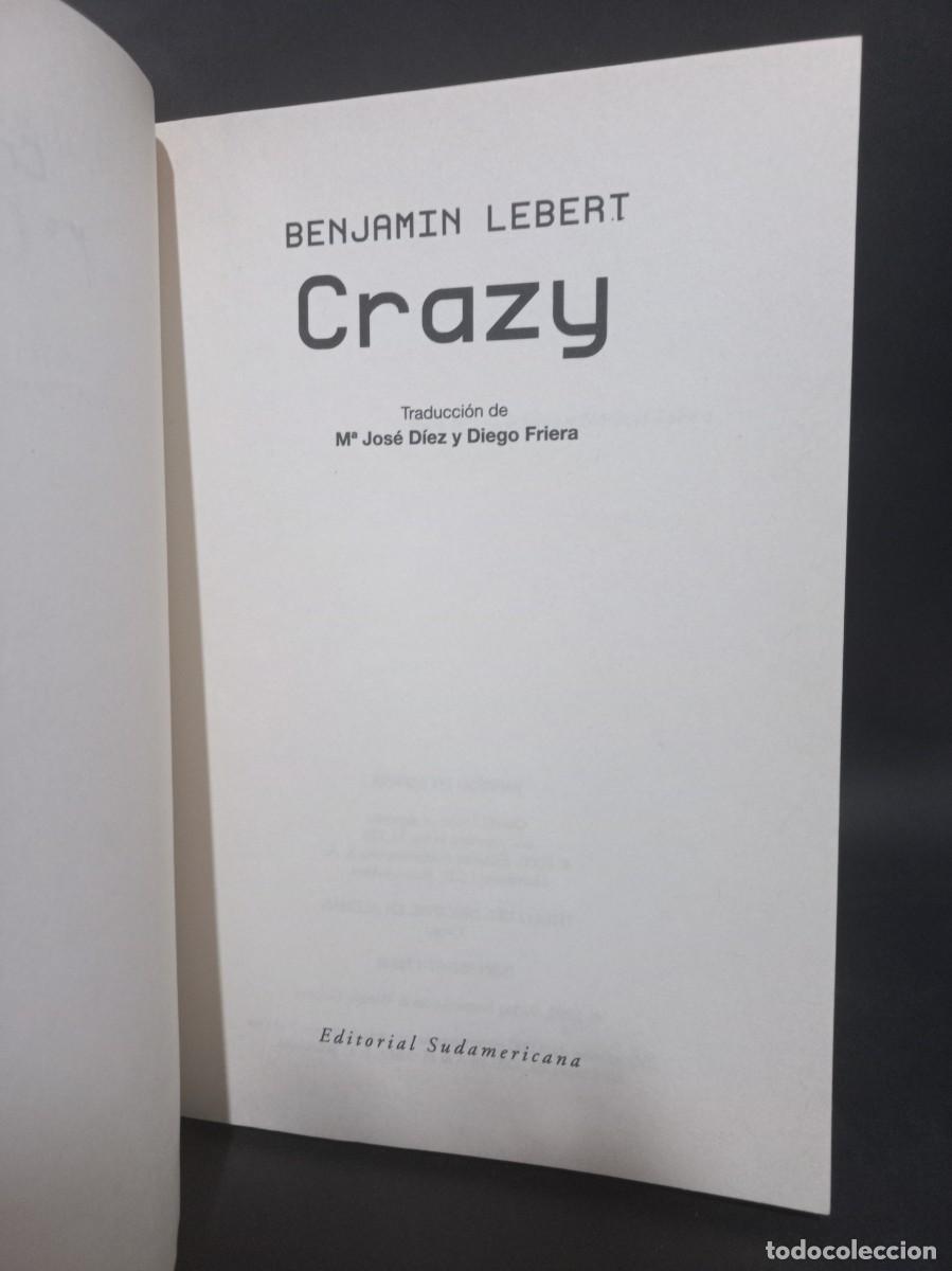 Libros de segunda mano: BENJAM&Iacute;N LEBERT - CRAZY - PRIMERA EDICI&Oacute;N EN ESPA&Ntilde;OL - 2000 - Foto 2