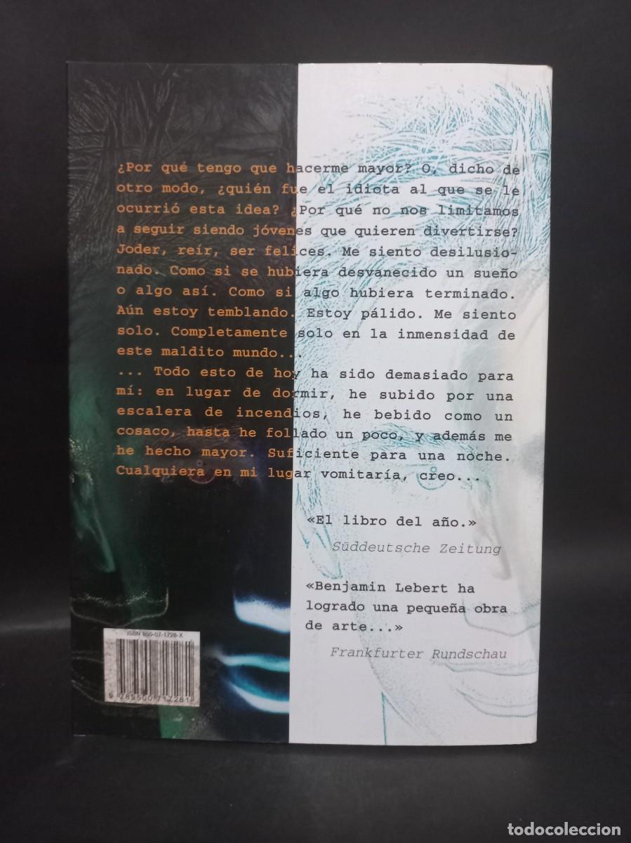 Libros de segunda mano: BENJAM&Iacute;N LEBERT - CRAZY - PRIMERA EDICI&Oacute;N EN ESPA&Ntilde;OL - 2000 - Foto 3