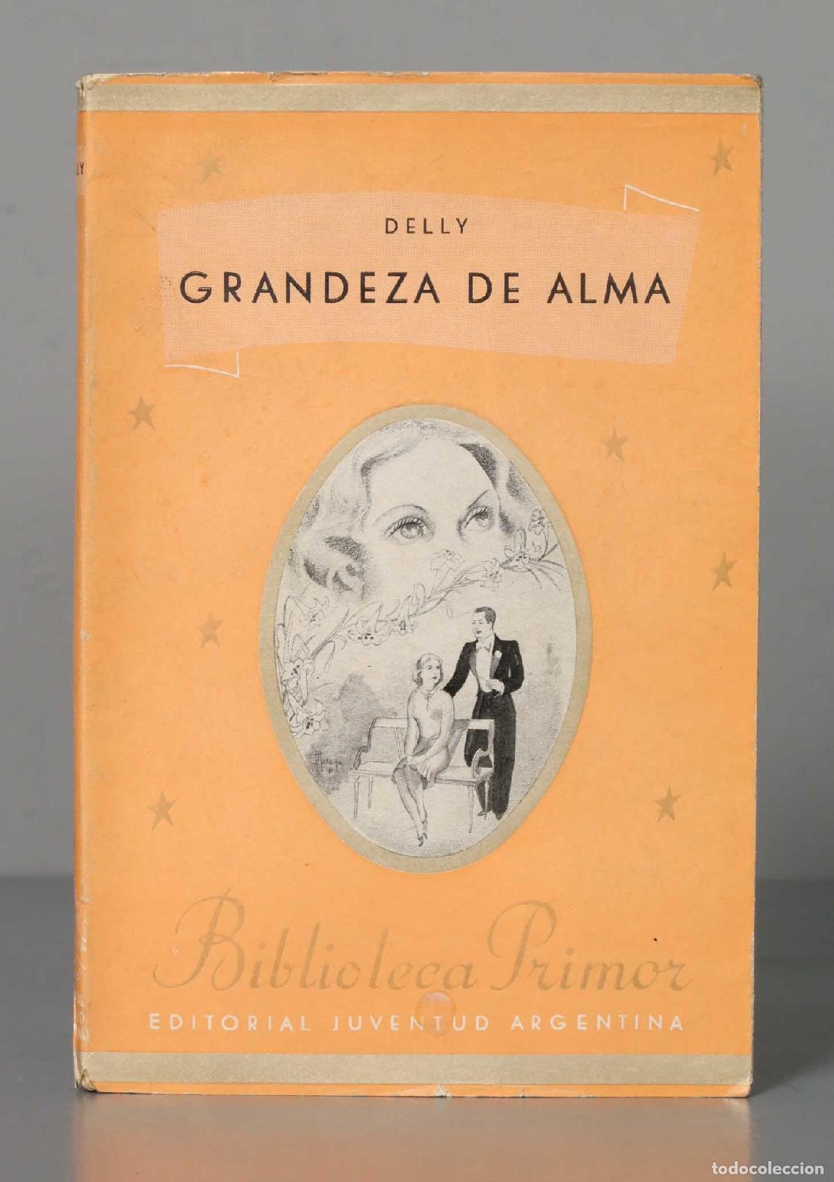 Libros de segunda mano: Grandeza de alma. DELLY - Foto 1