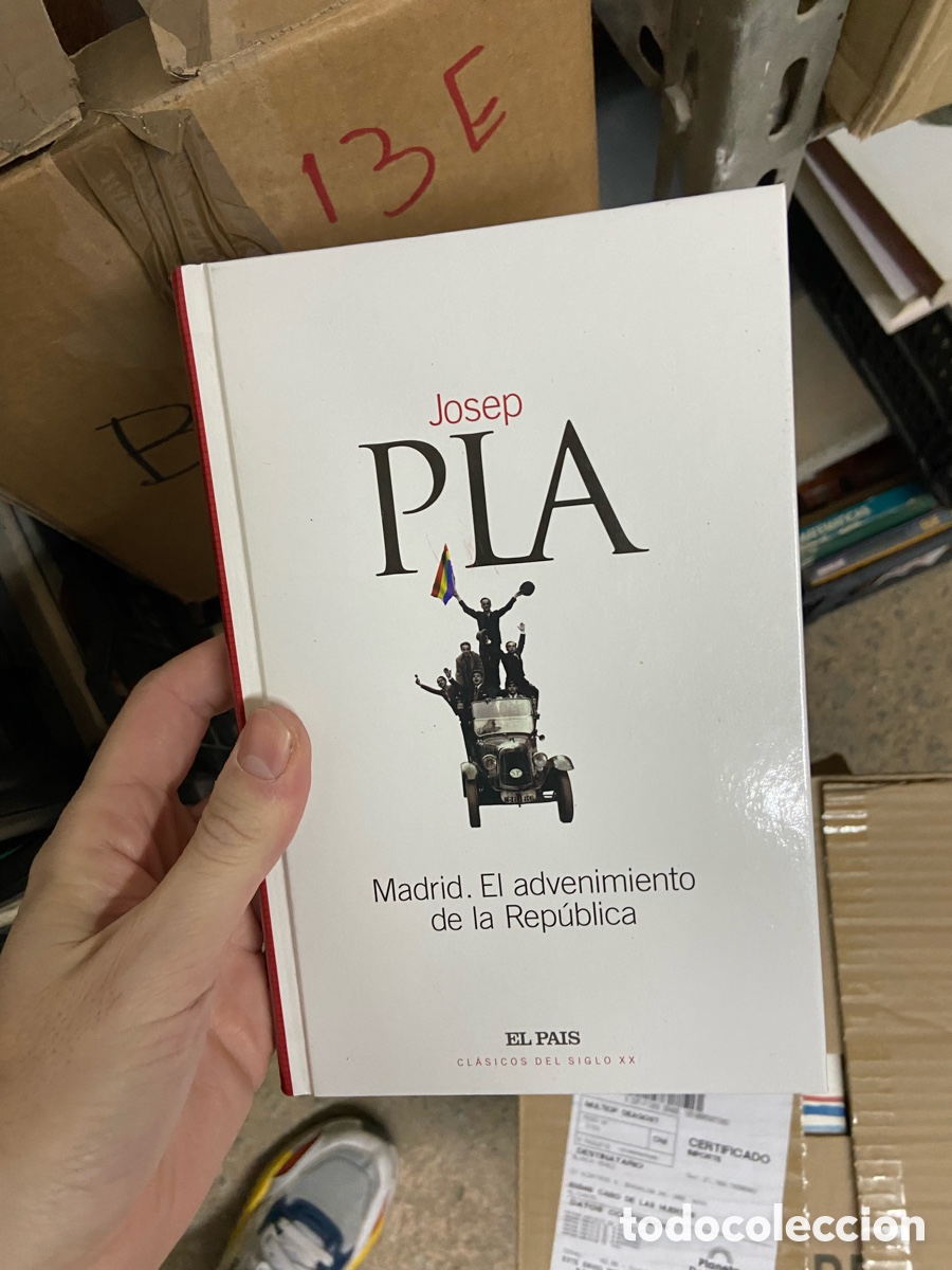 Libros de segunda mano: 13E Josep PLA Madrid. El advenimiento de la Rep&uacute;blica