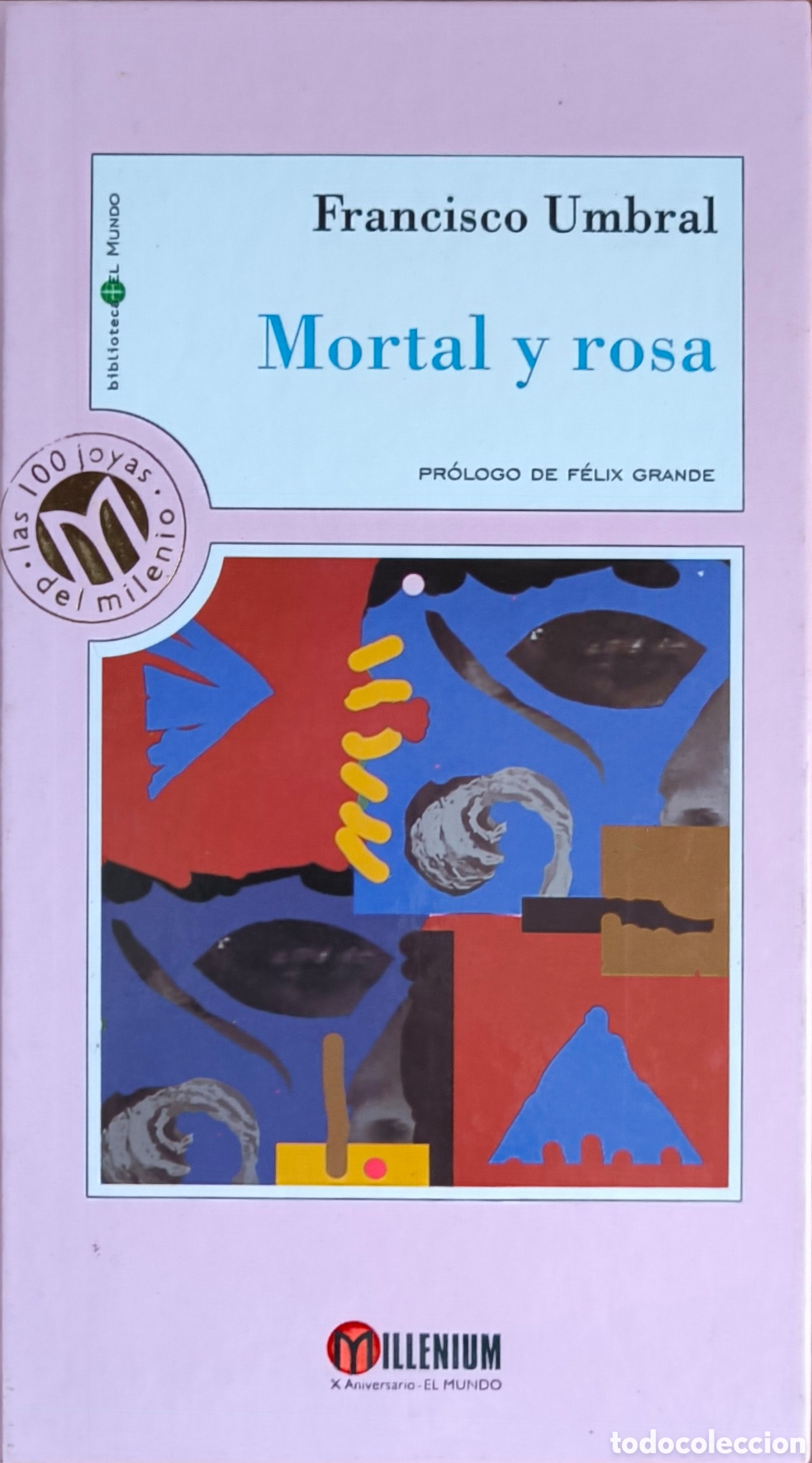 Libros de segunda mano: Mortal y rosa. Francisco Umbral. - Foto 1