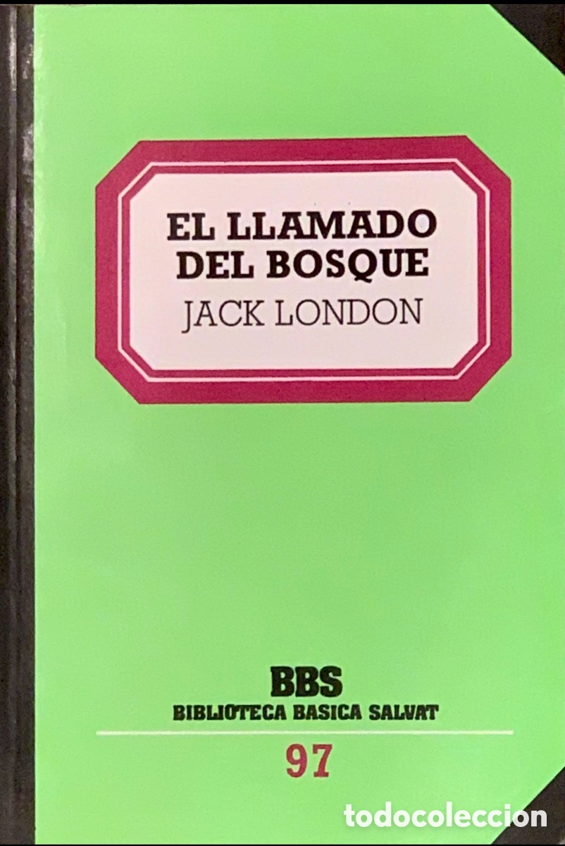 Libros de segunda mano: Libro. Jack London. &ldquo;El llamado del bosque&rdquo;. - Foto 1