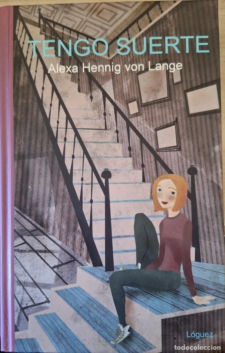 Gebrauchte B&uuml;cher: TENGO SUERTE. - HENNIG VON LANGE, Alexa.