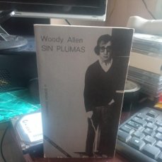 Libros de segunda mano: WOODY ALLEN SIN PLUMAS TUSQUETS 1982