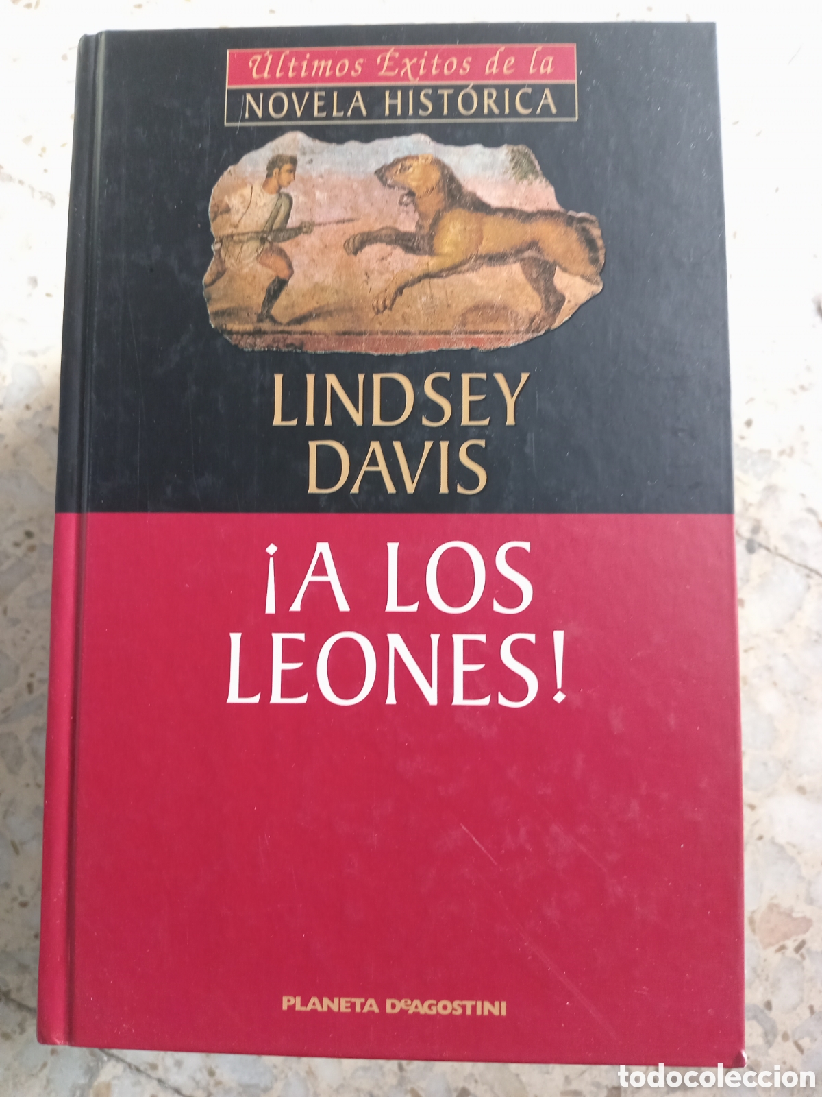 Libros de segunda mano: A LOS LEONES LINDSEY DAVIS - Foto 1