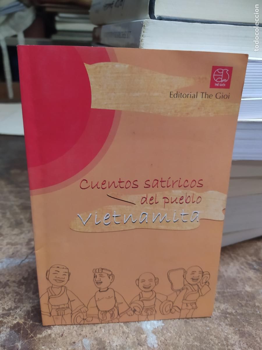 Gebrauchte B&uuml;cher: Cuentos sat&iacute;ricos del pueblo Vietnamita. Ed. The Gioi. L.9601-1302