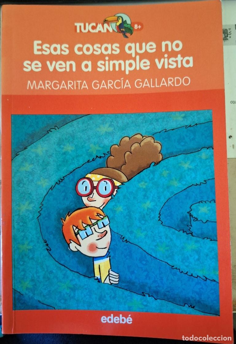 Gebrauchte B&uuml;cher: ESAS COSAS QUE NO SE VEN A SIMPLE VISTA. - GARCIA GALLARDO, Margarita.