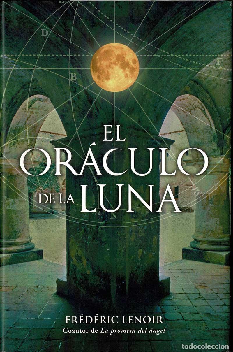 Libros de segunda mano: El Or&aacute;culo de la Luna - Fr&eacute;deric Lenoir - Foto 1