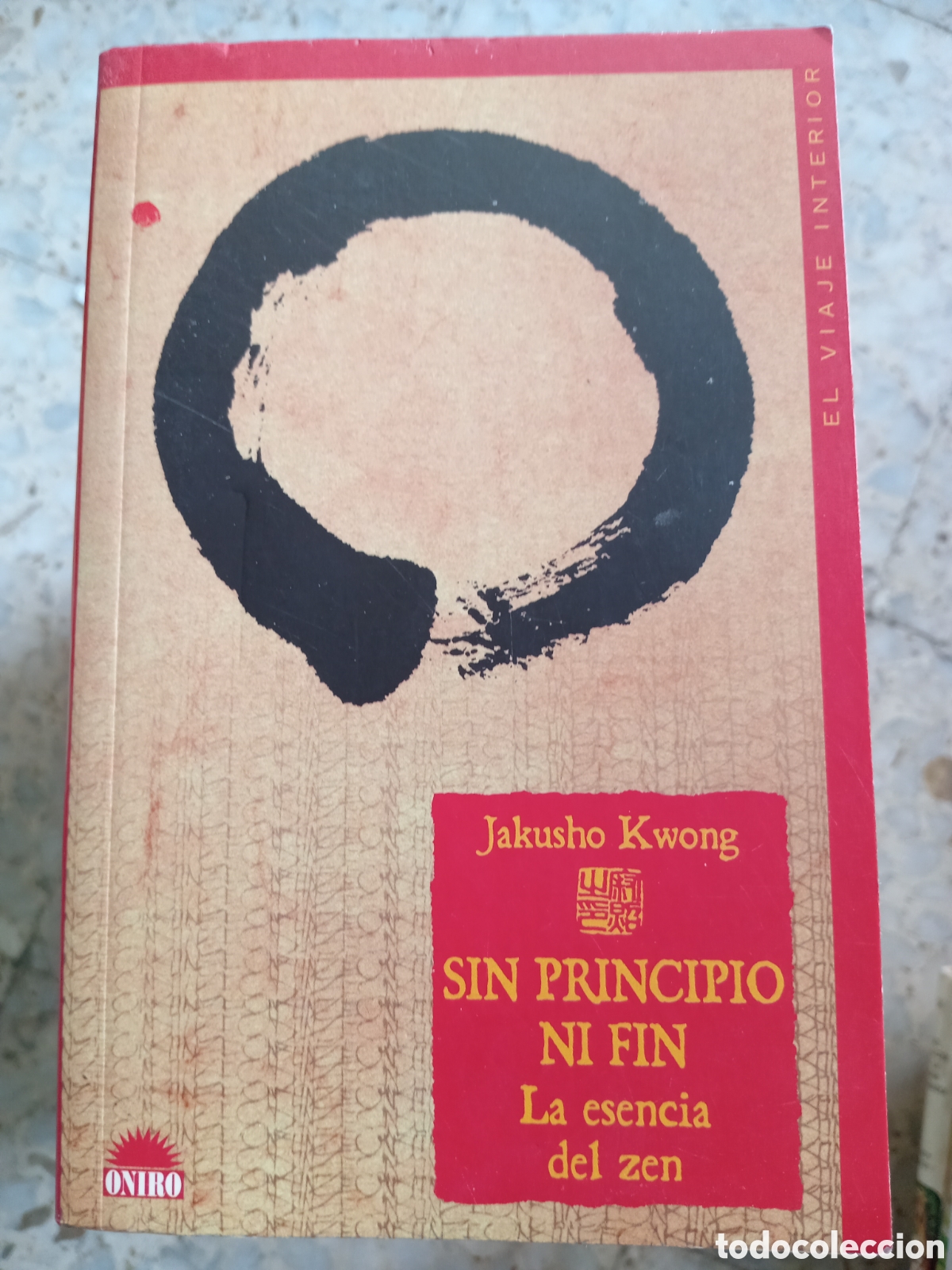 Livres d'occasion: SIN PRINCIPIO NI FIN LA ESENCIA DEL ZEN JAKUSHO KWONG