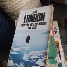 Libros de segunda mano: CUENTOS DE LOS MARES DEL SUR. JACK LONDON. L.9601-1325
