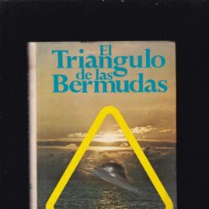 Libros de segunda mano: EL TRIANGULO DE LAS BERMUDAS - CHARLES BERLITZ - EDITORIAL POMAIRE 1975 / ILUSTRADO
