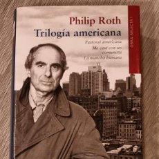 Libros de segunda mano: PHILIP ROTH - TRILOGIA AMERICANA - GALAXIA GUTENBERG 2011