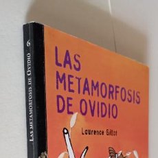 Libros de segunda mano: PLI - LAS METAMORFOSIS DE OVIDEO - LAURENCE GILLOT - ANAYA - COMO NUEVO