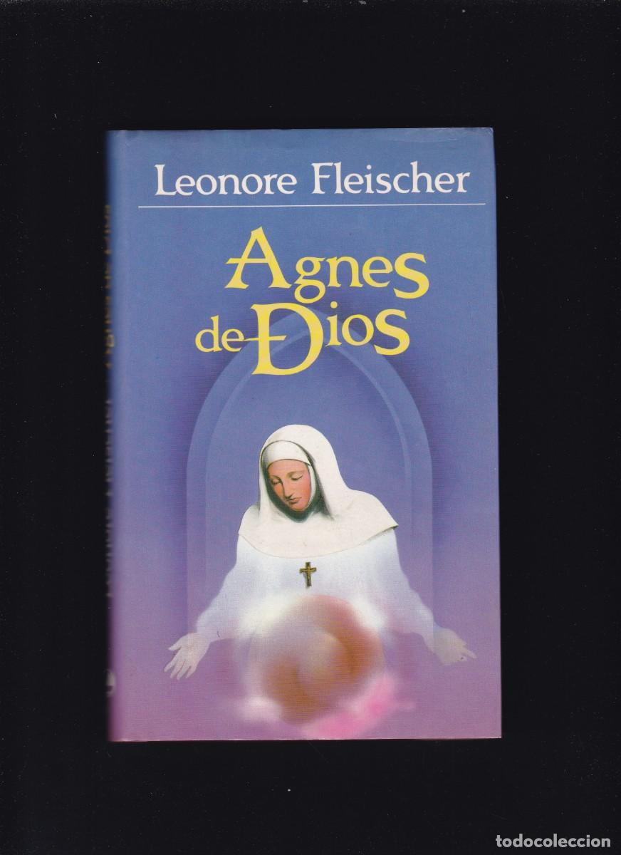 Libros de segunda mano: AGNES DE DIOS - LEONORE FLEISCHER - CIRCULO LECTORES 1986 - Foto 1