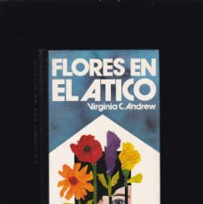 Libros de segunda mano: V. C. ANDREWS - FLORES EN EL ATICO - CIRCULO LECTORES 1982
