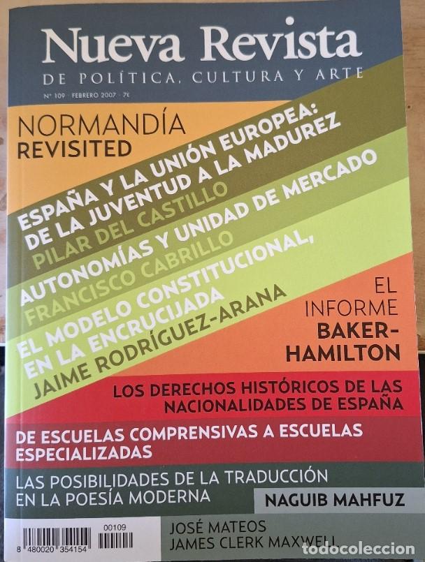 Livres d'occasion: NUEVA REVISTA DE POLITICA, CULTURA Y ARTE N&ordm; 109. NORMANDIA REVISITED. ESPA&Ntilde;A Y LA UNION EUROPEA: DE