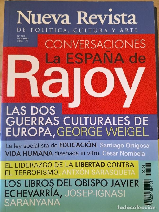 Livres d'occasion: NUEVA REVISTA DE POLITICA, CULTURA Y ARTE N&ordm; 108. CONVERSACIONES, LA ESPA&Ntilde;A DE RAJOY. -
