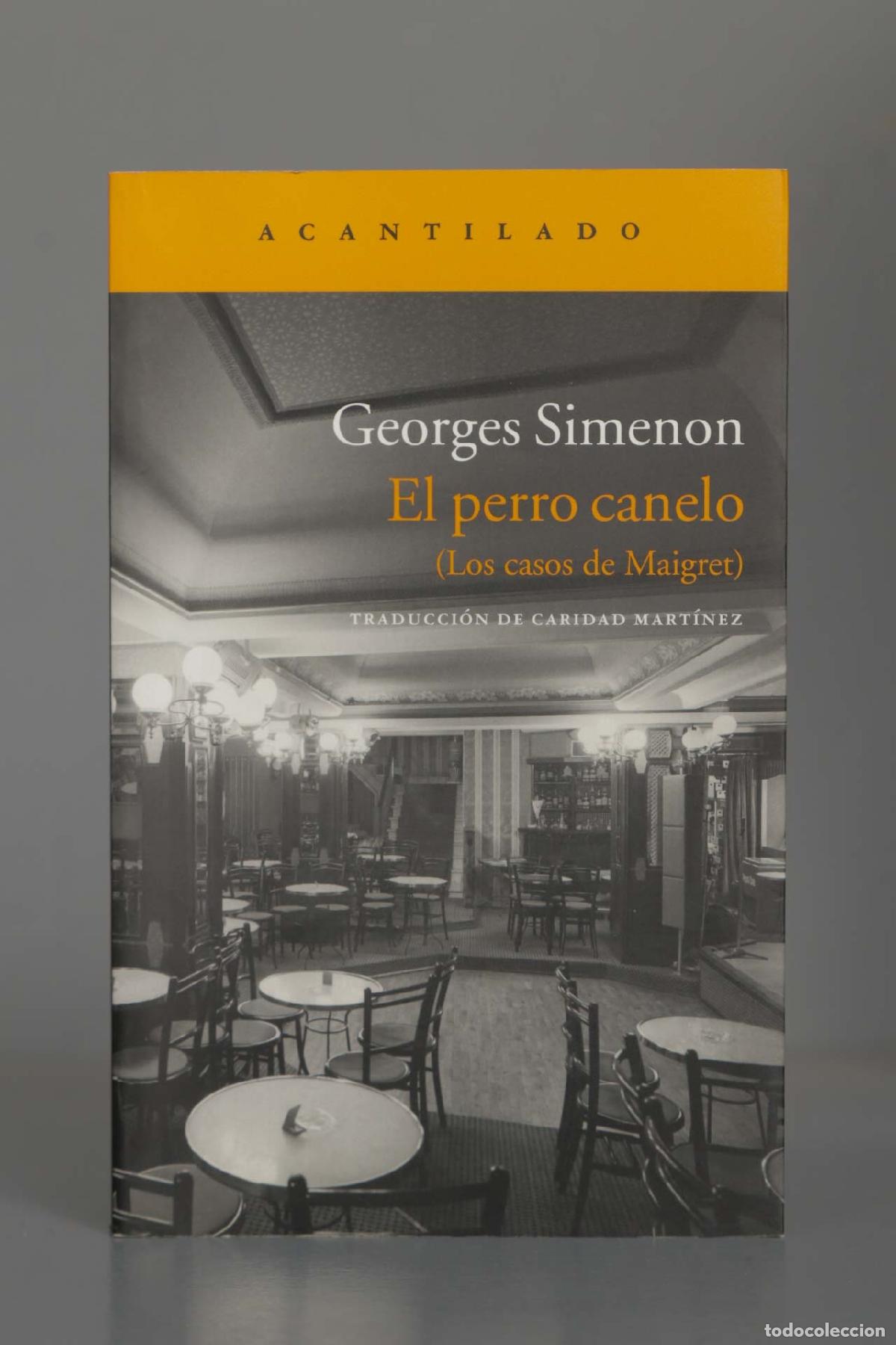 Libros de segunda mano: El perro canelo. Simenon. 2012 - Foto 1