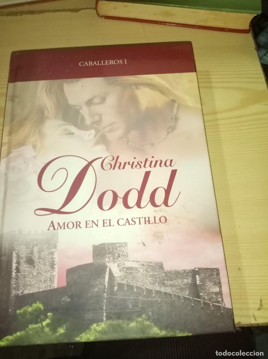 Libros de segunda mano: AMOR EN EL CASTILLO. CHRISTINA DODD. EST13B3 - Foto 1