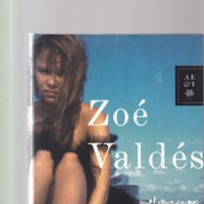Libros de segunda mano: ZOÉ VALDÉS - BAILAR CON LA VIDA - EDITORIAL PLANETA 2006-1ª EDICION