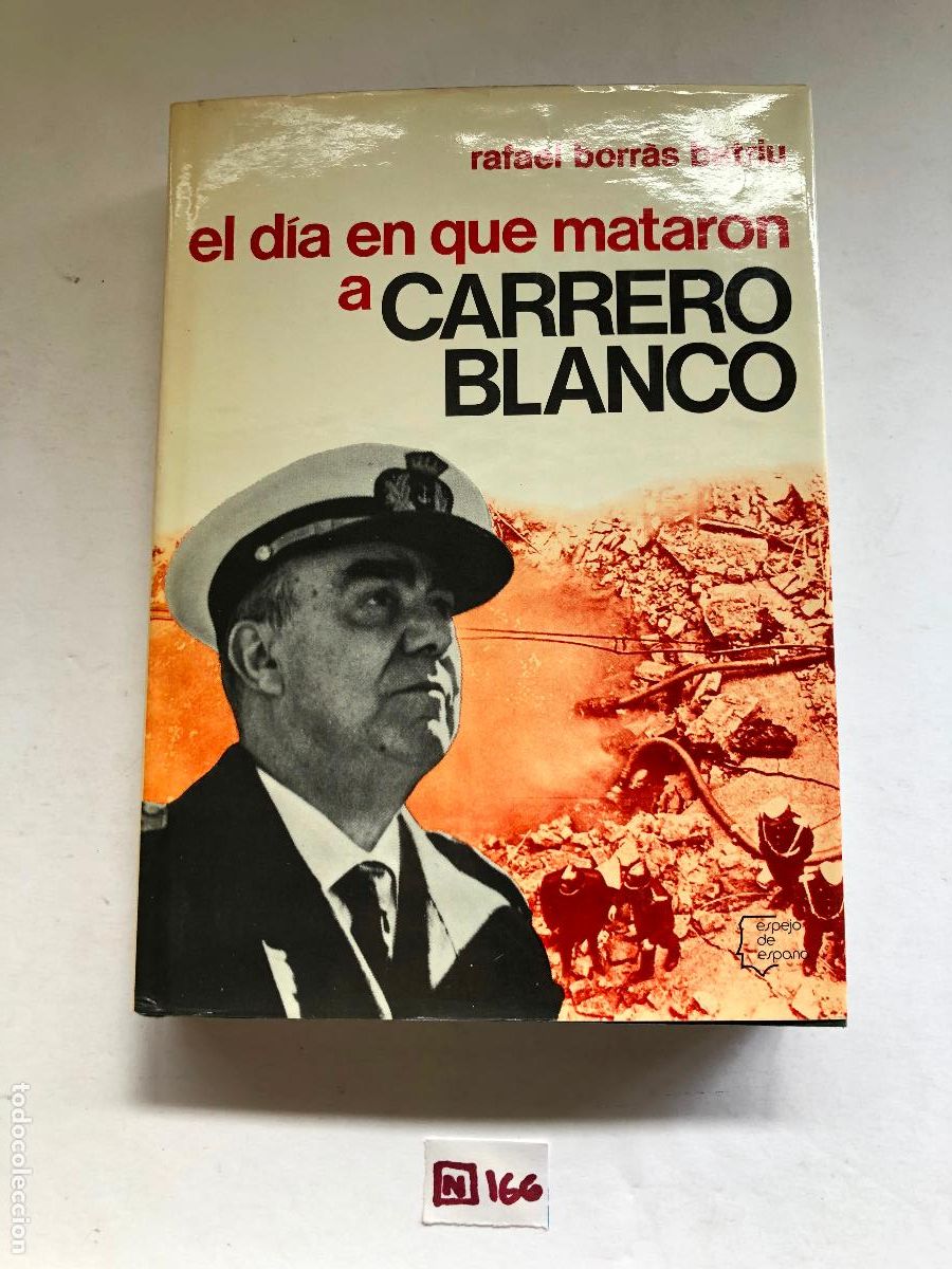 Libros de segunda mano: El d&iacute;a en que mataron a Carrero Blanco - Foto 1