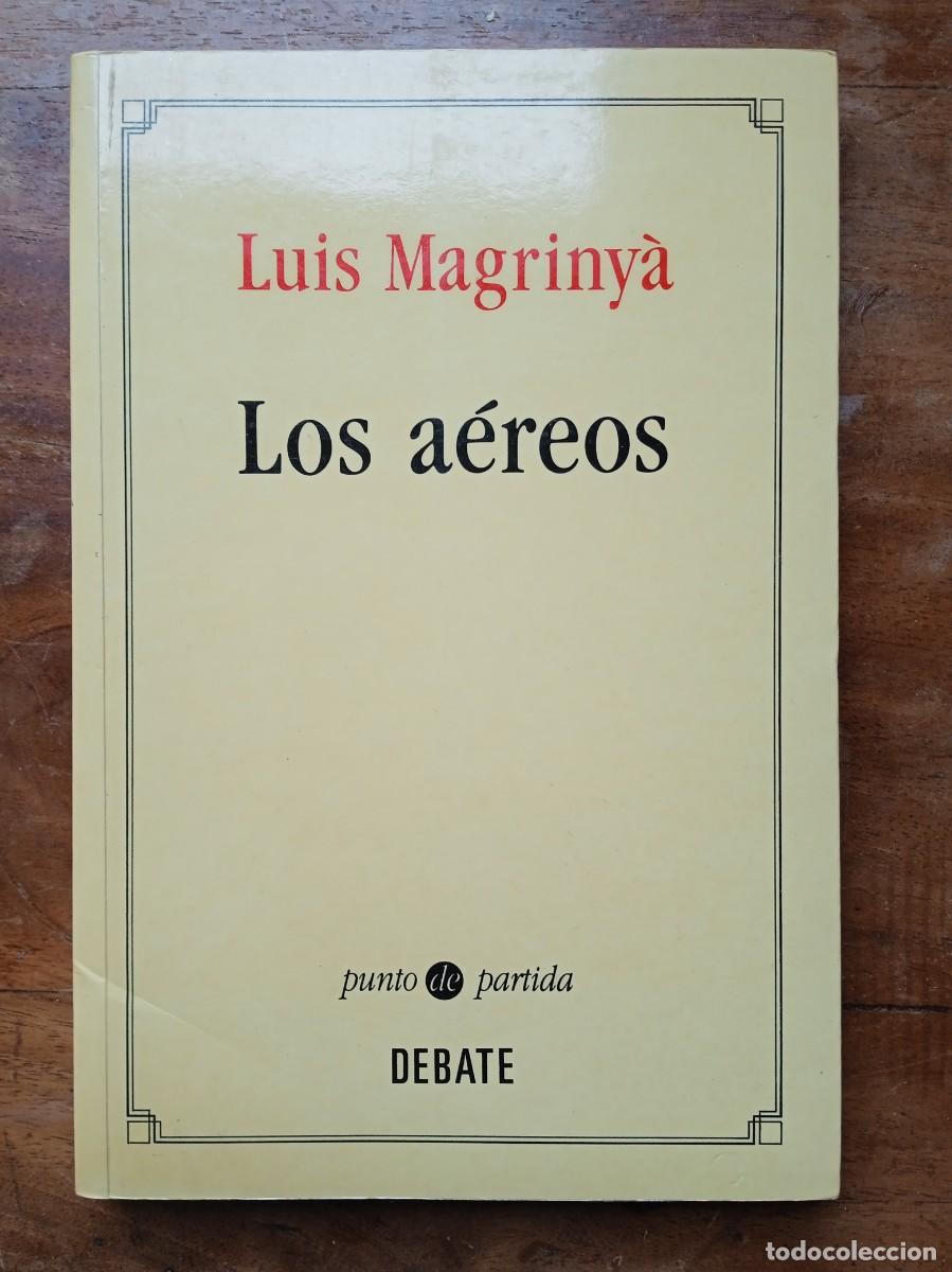 Libros de segunda mano: Luis Magrinya Los a&eacute;reos - Foto 1