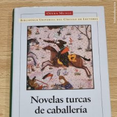 Libros de segunda mano: NOVELAS TURCAS DE CABALLERIA - OPERA MUNDI 1999