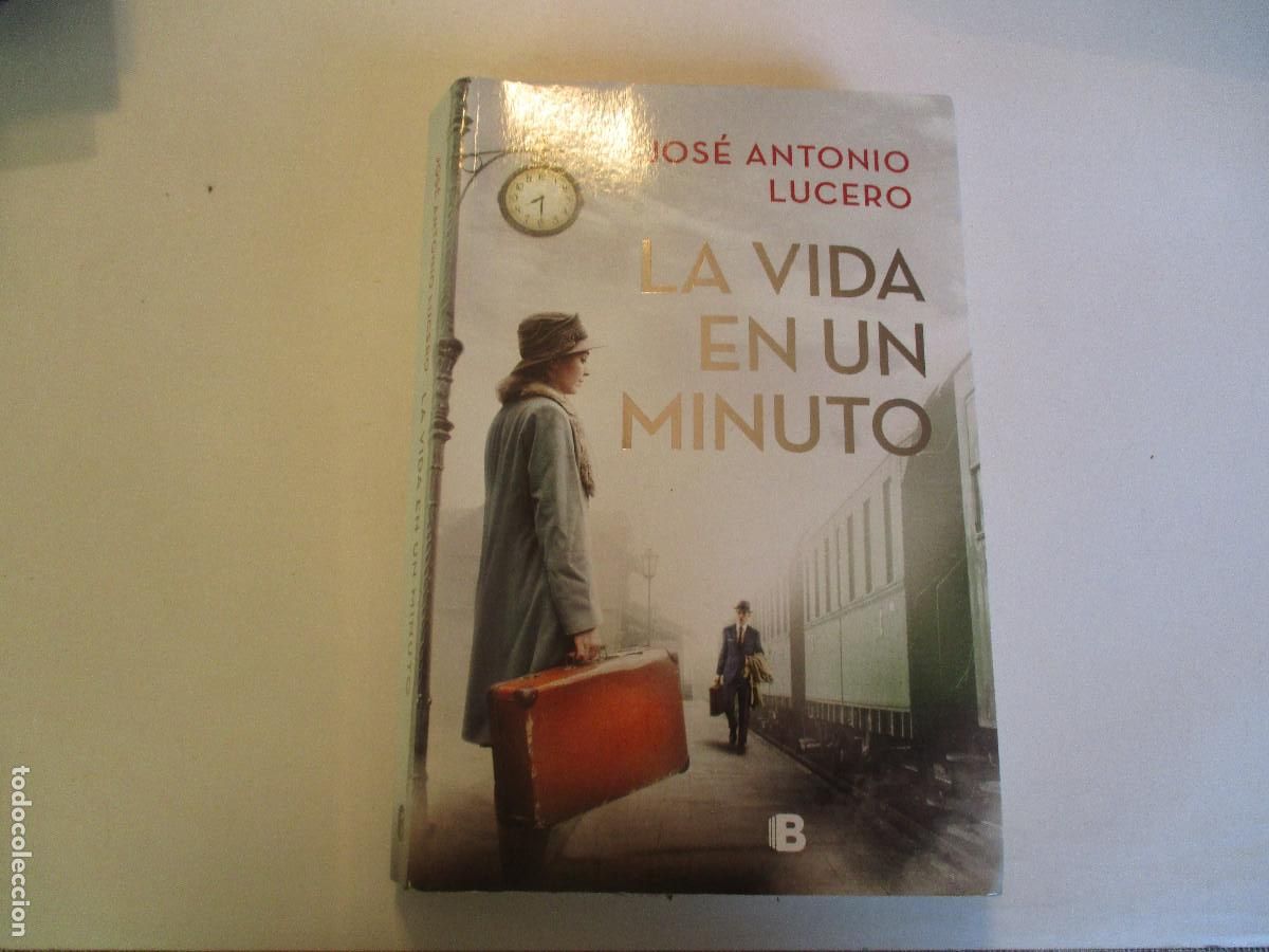 Gebrauchte B&uuml;cher: JOS&Eacute; ANTORIO LUCERO La vida en un minuto W25902