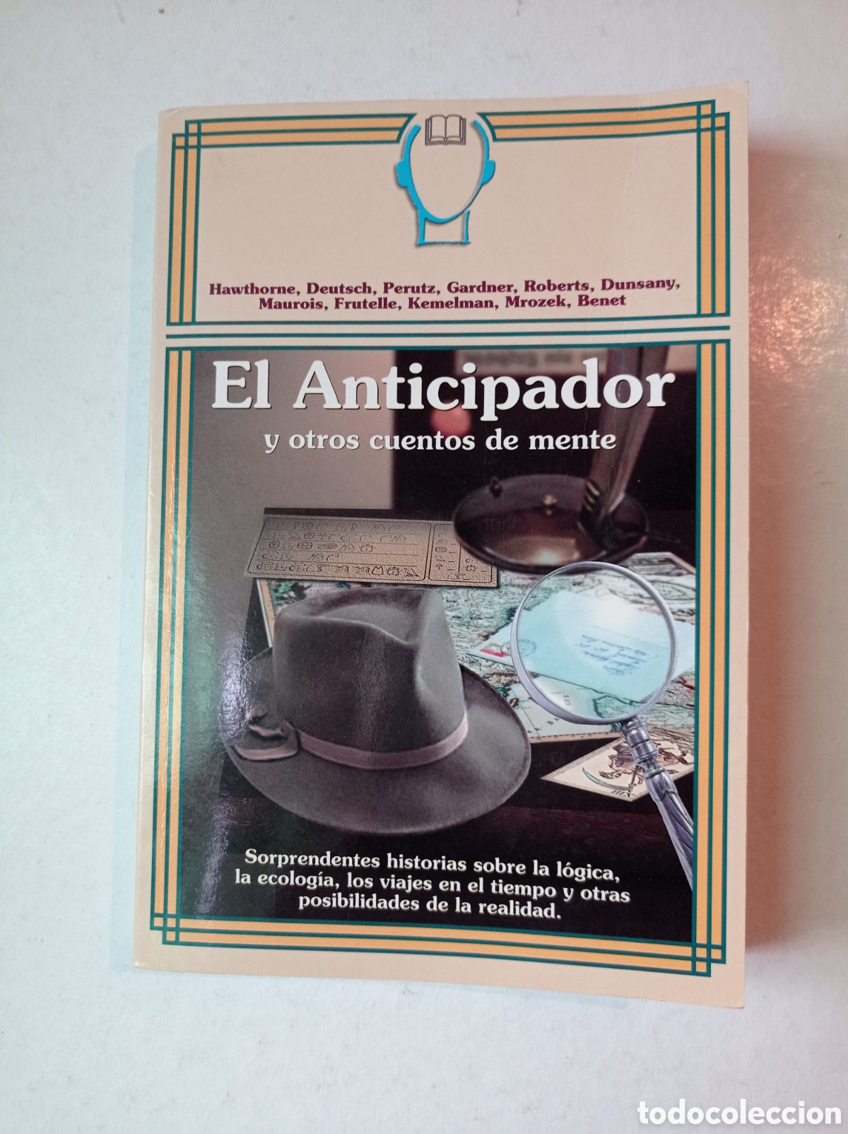 Libri di seconda mano: El anticipador y otros cuentos de mente.