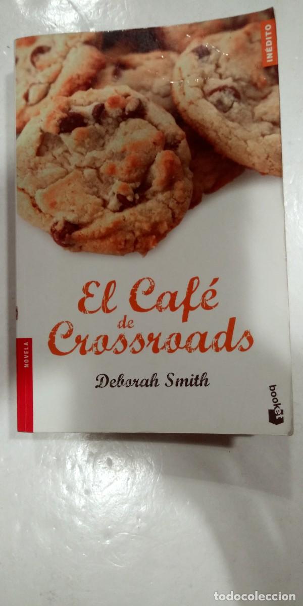 Libros de segunda mano: El caf&eacute; de Crossroads Deborah Smith - Foto 1