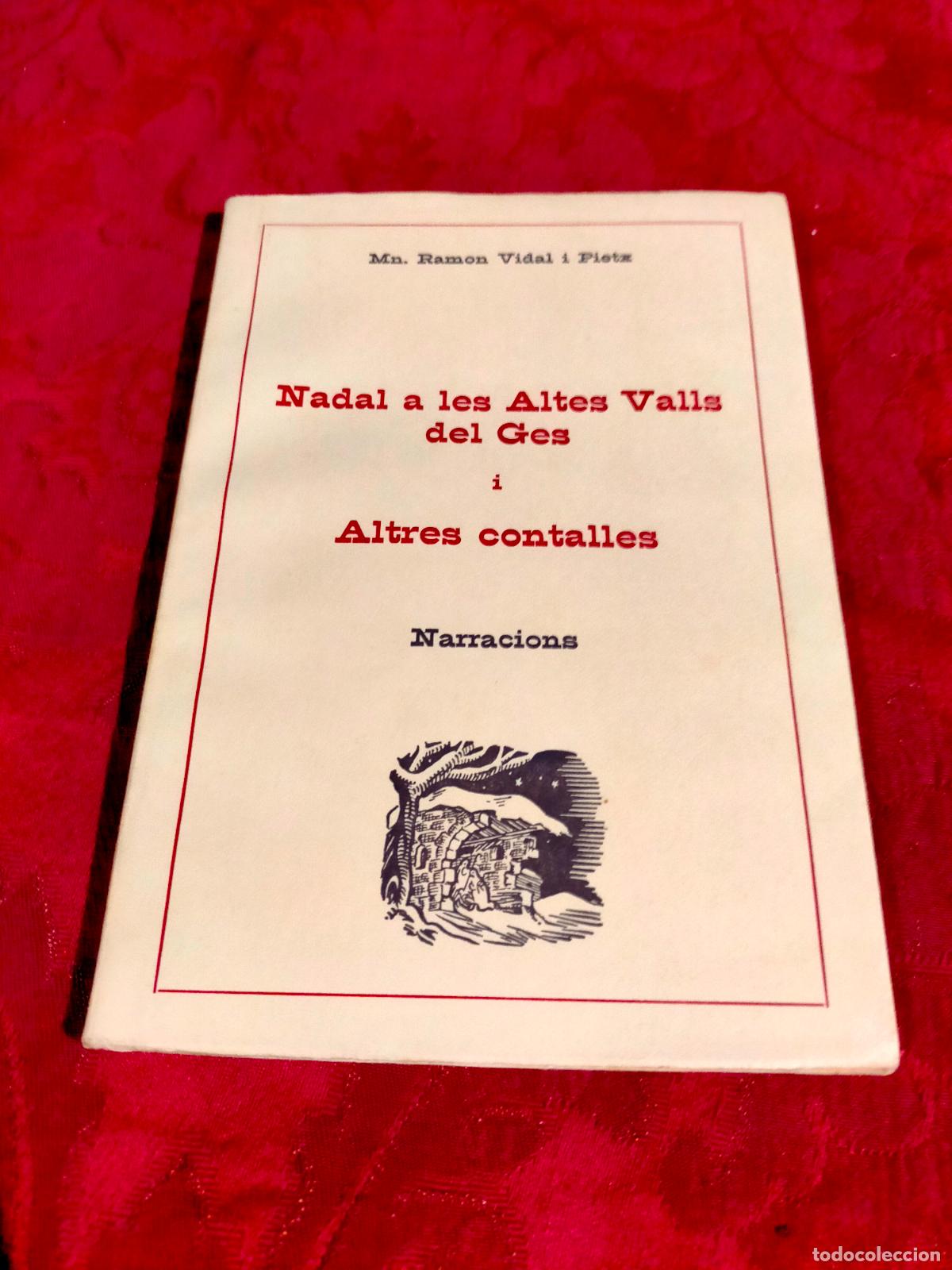Second hand books: Nadal a les Altes Valls del Ges i altres contalles Narracions Ramon Vidal i Pietx