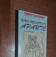 Libros de segunda mano: UNA REALIDAD APARTE. CARLOS CASTANEDA. RÚSTICA. BUEN ESTADO