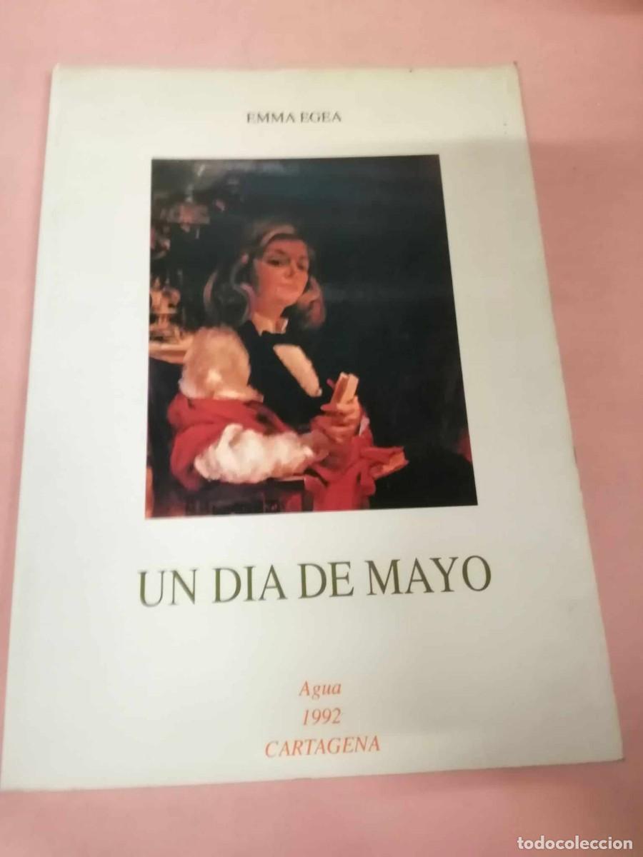 Libros de segunda mano: UN DIA DE MAYO (EMMA EGEA) - Foto 1