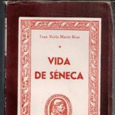 Libros de segunda mano: VIDA DE SÉNECA, JUAN PABLO MÁRTIR RIZO. COLECCIÓN CISNEROS.