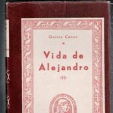 Libros de segunda mano: VIDA DE ALEJANDRO II. QUINTO CURCIO. COLECCIÓN CISNEROS.