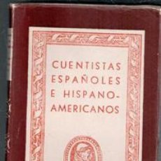 Libros de segunda mano: CUENTISTAS ESPAÑOLES E HISPANO-AMERICANOS. COLECCIÓN CISNEROS.