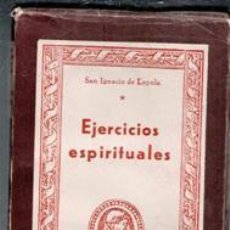 Libros de segunda mano: EJERCICIOS ESPIRITUALES, SAN IGNACIO DE LOYOLA. COLECCIÓN CISNEROS.