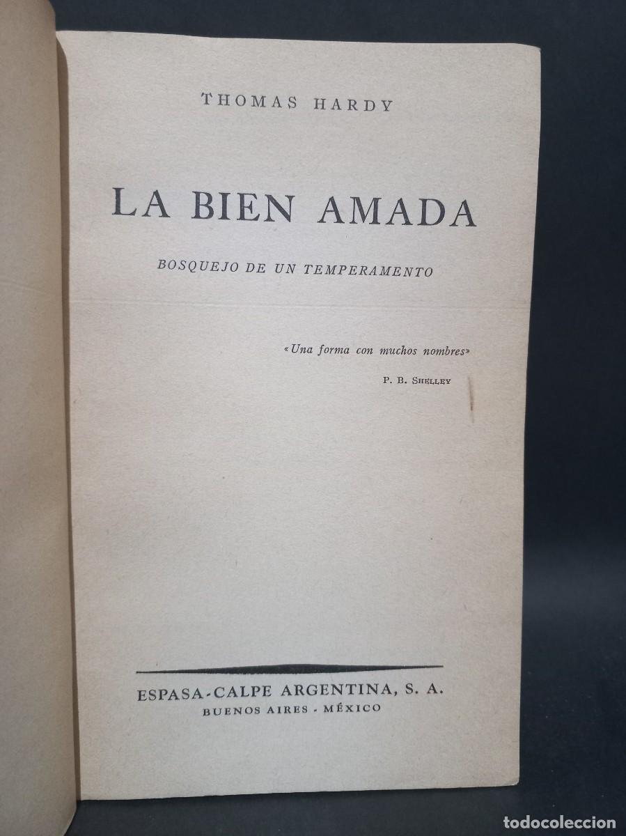 Libros de segunda mano: THOMAS HARDY - LA BIEN AMADA - 1940 - Foto 2