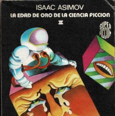 Libros de segunda mano: LA EDAD DE ORO DE LA CIENCIA FICCIÓN II - ISAAC ASIMOV