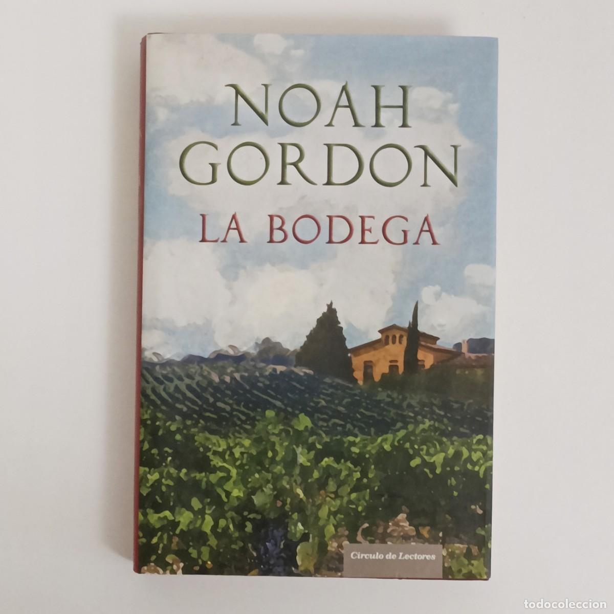 Libros de segunda mano: Noah Gordon. La bodega. C&iacute;rculo de lectores - Foto 1