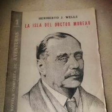 Libros de segunda mano: LA ISLA DEL DOCTOR MOREAU (HERIBERTO J. WELLS) UNA NOVELA COMPLETA DE AVENTURAS