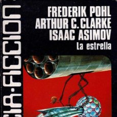 Libros de segunda mano: LA ESTRELLA - FREDERIK POHL, ARTHUR C. CLARKE, ISAAC ASIMOV