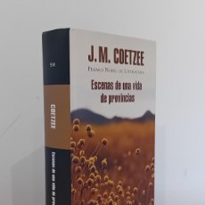 Libros de segunda mano: ESCENAS DE UNA VIDA DE PROVINCIAS. J. M. COETZEE. MONDADORI. 2013