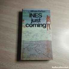Libros de segunda mano: INÉS JUST COMING. ALFONSO GROSSO. 1977. PLANETA
