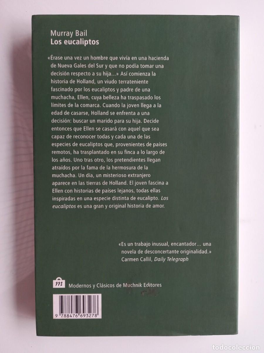 Libros de segunda mano: LOS EUCALIPTOS. (Murray Bail, 1&ordf; edici&oacute;n, Impecable) - Foto 2