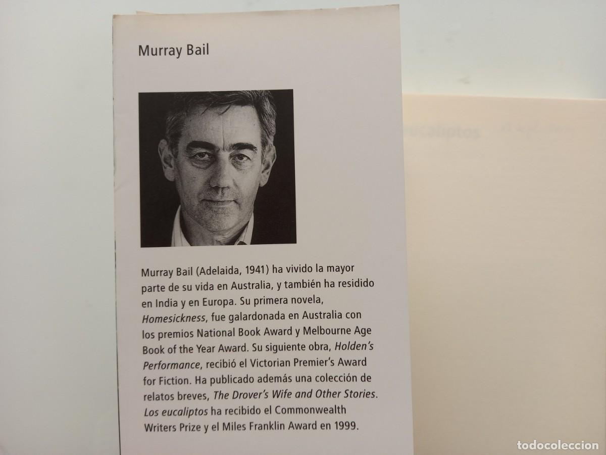 Libros de segunda mano: LOS EUCALIPTOS. (Murray Bail, 1&ordf; edici&oacute;n, Impecable) - Foto 3