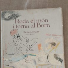 Libros de segunda mano: RODA EL MÓN I TORNA AL BORN