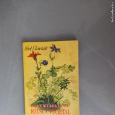 Libros de segunda mano: INVENTARIO DEL REINO VEGETAL - NOEL CLARASO - ENCICLOPEDIA PULGA 1958