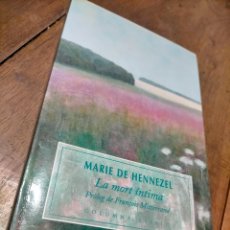 Libros de segunda mano: MARIE DE HENNEZEL LA MORT INTIMA PROLEG DE FRANÇOIS MITTERRAND COLUMNA ASSAIG