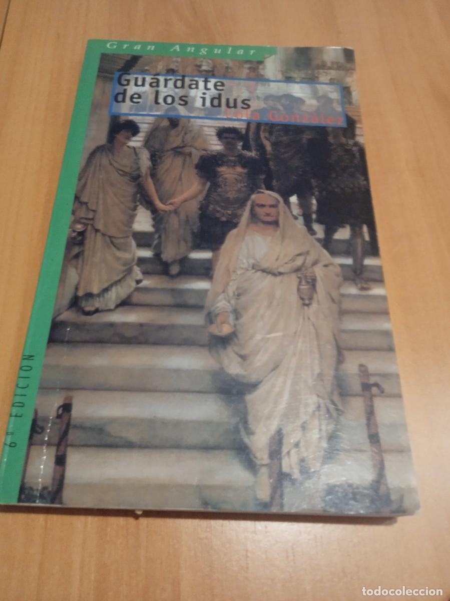 Gebrauchte B&uuml;cher: MM-12NOV LIBRO GUARDATE DE LOS IDUS LOLA GONZALEZ